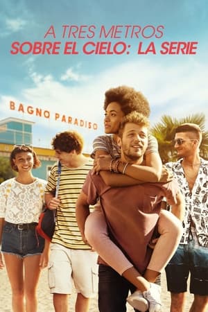 A tres metros sobre el cielo: La serie Temporada 1 poster