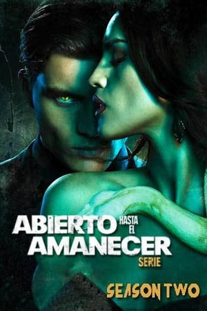 Abierto hasta el amanecer Temporada 2 poster
