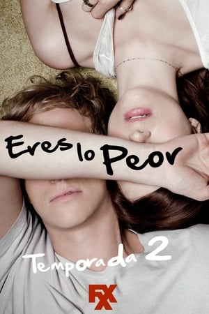 Eres lo peor Temporada 2 poster