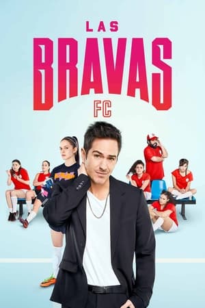 Las Bravas FC - temporada 1 poster