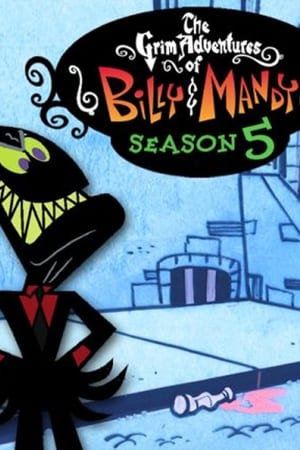 Las macabras aventuras de Billy y Mandy temporada 5