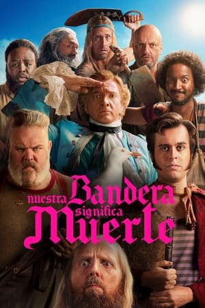 Nuestra bandera significa muerte Temporada 1 poster